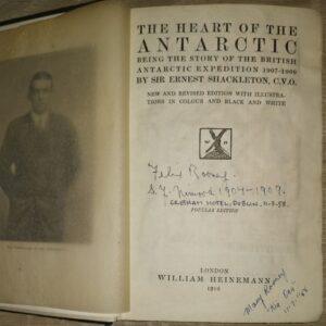 Heart of the Antarctic by Ernest Shackleton, from Tadhg Gahan's collection, featuring a handwritten inscription from Felix Rooney, fireman aboard the Nimrod expedition